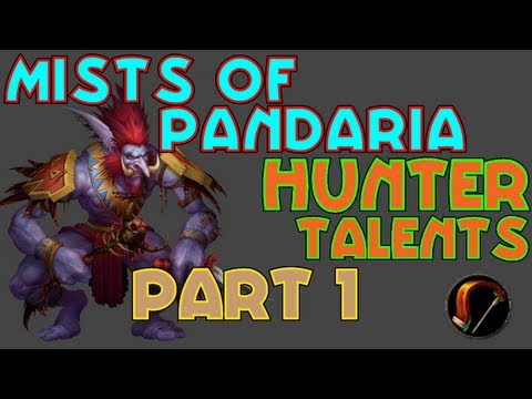 Zumio - [MoP Beta] In-depth Hunter talent overview and field test! - PART 1