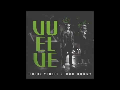 Vuelve - Bad Bunny Ft.Daddy Yankee (Audio Oficial)