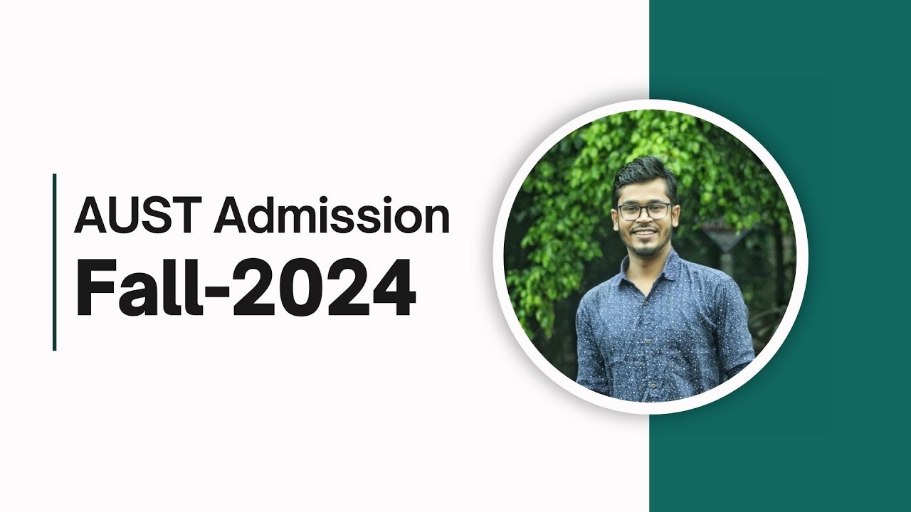 AUST Admission Fall 2024