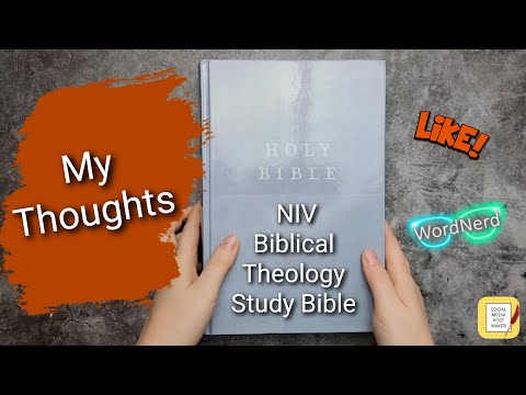 NIV BIBLICAL THEOLOGY STUDY BIBLE | Flip Through and My Thoughts