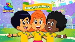 Copa Do Mundo - 3 Palavrinhas [OFICIAL]