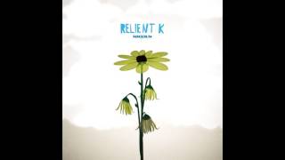 (HD) Relient K - Which To Bury: Us or the Hatchet + Let It All Out