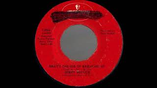 1969_152 - Jerry Butler - What&#39;s The Use Of Breaking Up - (45)