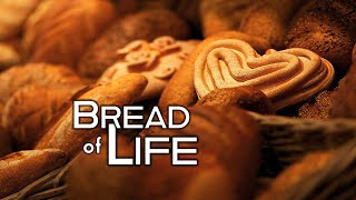 Bread of Life