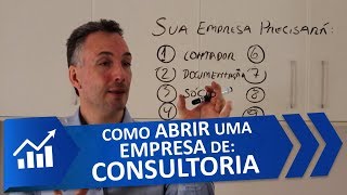 Como abrir uma empresa de CONSULTORIA