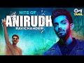 Hits Of Anirudh Ravichander Payani X Ezhundhu Vaa Tamil Hit Songs