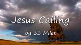 Jesus Calling 33 Miles