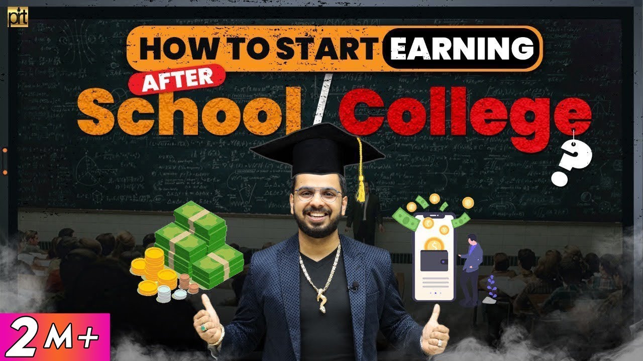 How to Start Earning after School/College? | How to Make Money as a Student? | Paise Kaise Kamaye?