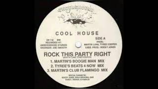 Cool House - Rock This Party Right (Tyree's Beats 4 Now Mix)