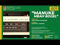 MANUKE MBAH BOGEL Lakon Karya AGUS JOKO PRAMONO Javanese Language Radio Drama