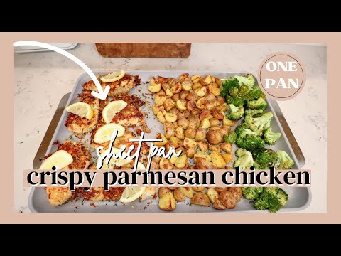 CRISPY PARMESAN CHICKEN RECIPE | SHEET PAN MEAL // LoveLexyNicole