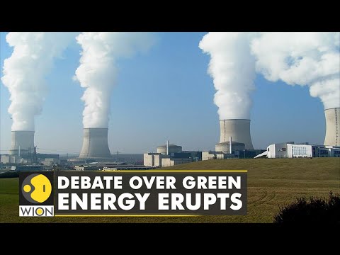 EU members revolt against the proposal to make Nuclear energy as green | World English News | WION
