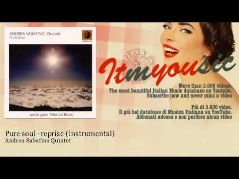 Andrea Sabatino Quintet - Pure soul - reprise - instrumental