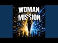 Woman On A Mission