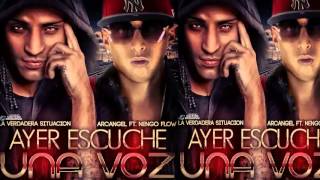 Arcangel Ft Nengo Flow     Ayer Escuche Una Voz