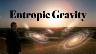 Erik Verlinde: Why My Entropic Gravity Transcends Jacobson's