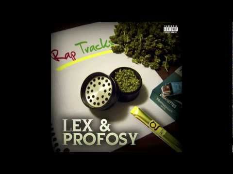 Lex and Profosy- Piff Stick Up