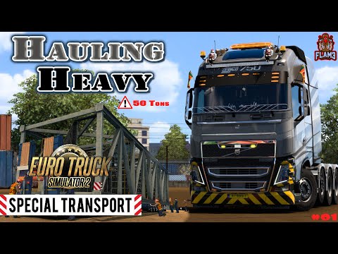 Hauling Heavy | Part 01 | Special Transport - 50t