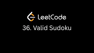 Download the video "LeetCode 36. Valid Sudoku"