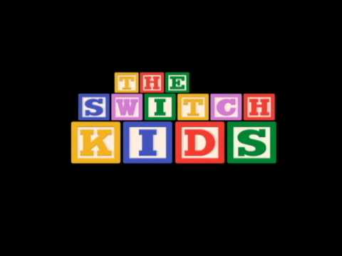 The Switch Kids - Tuh, Tuh, Today Junior (Reckless)