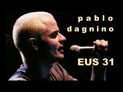 Pablo Dagnino: El Ultimo Sentimiento EUS 31 Live (Full Video Oficial)