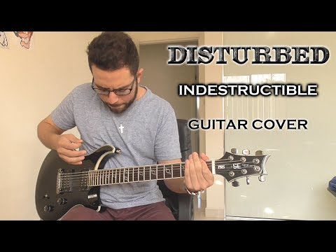 Disturbed - Indestructible (Guitar Cover, with Solo)