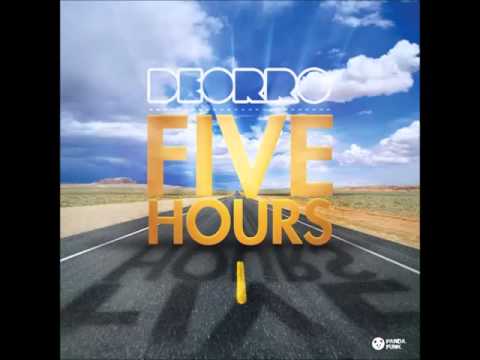 Deorro feat. DyCy - Five Hours (Don't Hold Me Back)