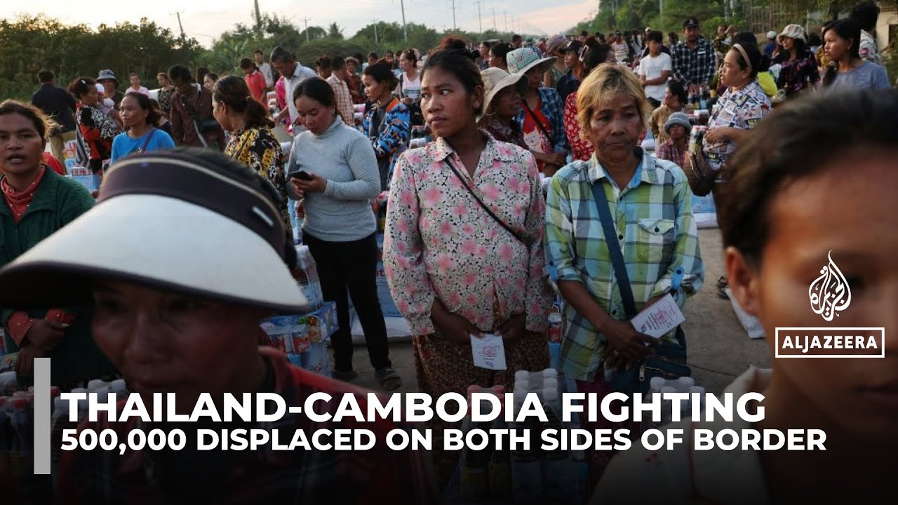 Thailand–Cambodia border war leaves hundreds of thousands displaced