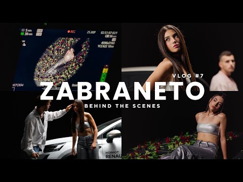 Zabraneto | BEHIND THE SCENES | Vlog 7