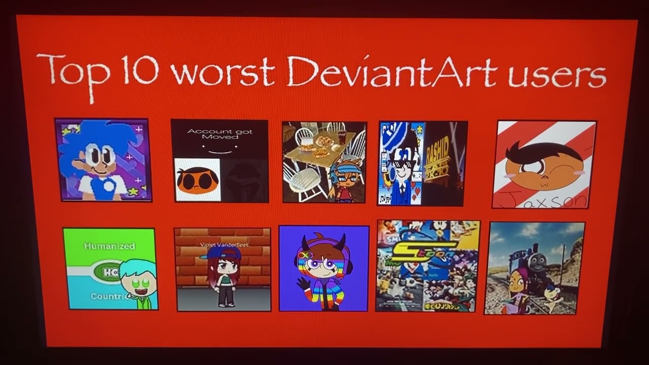 My Top 10 Worst DeviantArt Users Part 11.