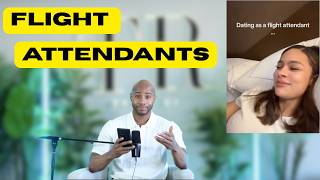 Dating As A Flight Attendant..