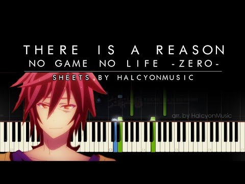 No Game No Life Zero: THERE IS A REASON (ft. This Game)  (ノーゲーム・ノーライフ ゼロ) Video
