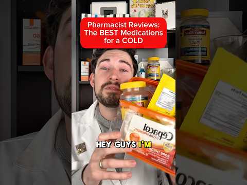 The BEST medications for a cold. Pharmacist reviews #coldandflu medications