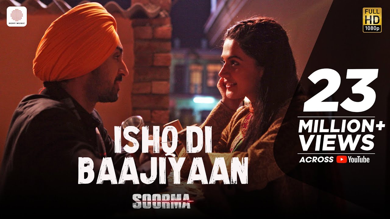 Ishq Di Baajiyaan Lyrics  | Soorma | Tapsee Pannu, Diljit Dosanjh | Shankar Mahadevan | Ehsaan Noorani, Loy Mendonsa