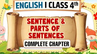 Sentence & Parts of sentences || Class 4 English || Complete Chapter || Physics Wallah