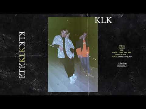3. LE RUE BOYS - KLK