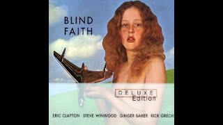 Well All Right  (Blind Faith 1969)