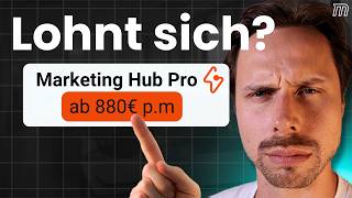 Marketing Hub Pro 800€/Monat: Wann sich der Sprung wirklich rechnet