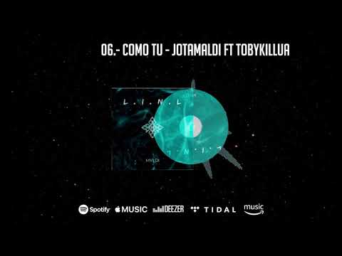 06.- Como tu - Jotamaldi ft TobyKillua