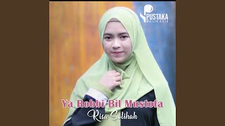 Download lagu Ya Robbi Bil Mustofa mp3 Download lagu Ya Robbi Bil Mustofa mp3