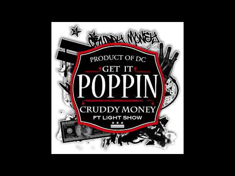 Cruddy Money (Cruddy Bang) Ft. Lightshow Get It Poppin