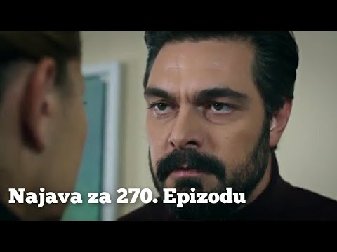 Najava za 270. Epizodu ( sa prevodom) Emanet 'Fatalna Ljubav'