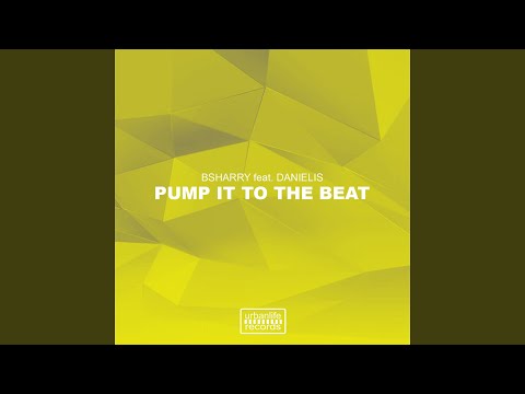 Pump It to the Beat (Radio Edit) (feat. Danielis)