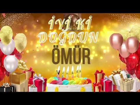 ÖMÜR - Doğum Günün Kutlu Olsun Ömür