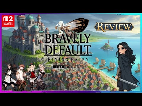 Bravely Default Flying Fairy HD Remaster | REVIEW | Nintendo Switch 2 | BUY/WAIT/PASS?