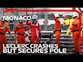 Charles Leclerc Crashes But Secures Pole | 2021 Monaco Grand Prix
