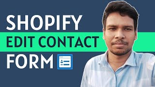 How to Edit Contact Us Form Page In Shopify Dawn Theme