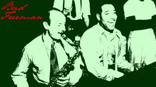 Bud Freeman - The blue room