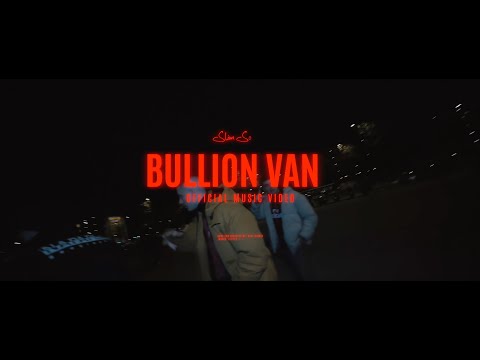 Slim Soldier - BULLION VAN (Official Video)