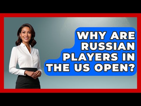 Why Are Russian Players in the US Open? - The Golf Xpert